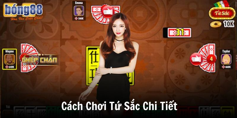 Cách chơi tứ sắc chi tiết cho những người mới