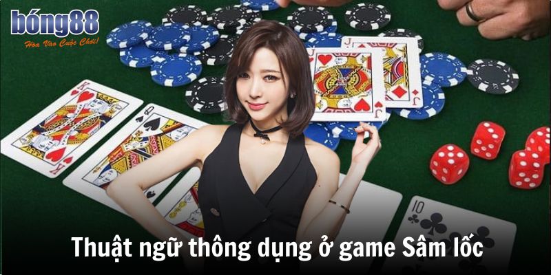 Cách chơi sâm lốc: Hướng Dẫn Bí Kíp Đạt Hiệu Quả Tại Bong88 3 Thuật ngữ thông dụng ở game Sâm lốc